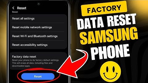 How to Factory Reset Samsung Phone 2025