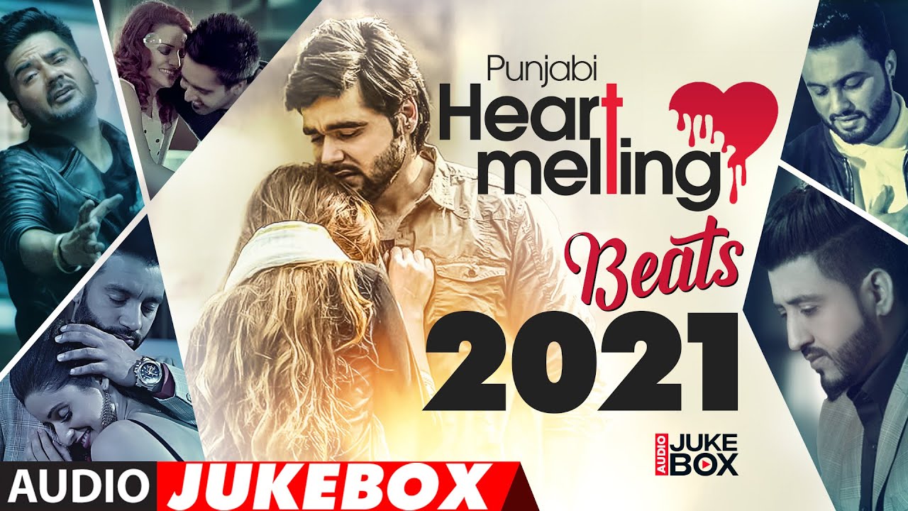 Punjabi Heart Melt Beats 2021  Audio Jukebox  New Punjabi Songs 2021