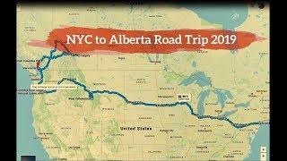 [Official Video] New York to Alberta Canada Road Trip 2019
