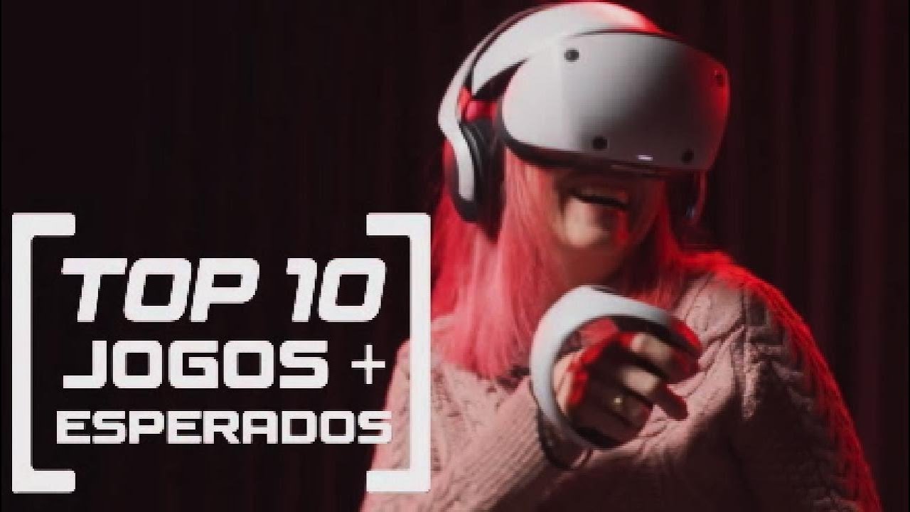 TOP 10 - Jogos mais esperados do Playstation VR2 