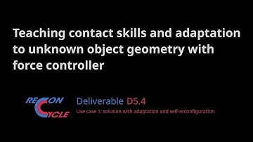 Teaching contact skills and adaptation to unknown object geometry with force controller
