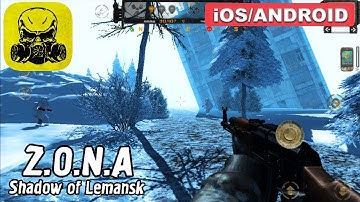 Z.O.N.A SHADOW OF LEMANSK - iOS / ANDROID GAMEPLAY