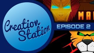 Creation Station - Episode 2 - with MDC