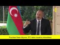 Prezident İlham Əliyevin "TRT Haber" kanalına müsahibəsi