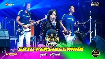 HANYA SATU PERSINGGAHAN - LINDA AYUNDA MAHESA MUSIC || GEBYAR SEDEKAH BUMI LASKAR BUANA KANUNG 2023