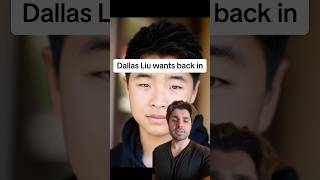 Dallas Liu Wants Back In