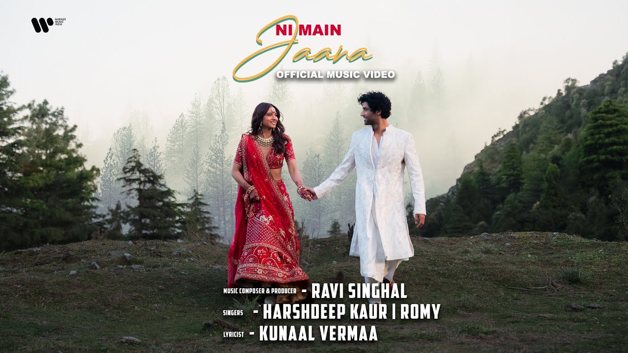 Ni Main Jaana  Official Music Video  Ravi Singhal Harshdeep Kaur  Romy  Kunaal V