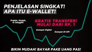 Jadi Tau Apa Itu E-Wallet!