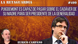 Puigdemont es capaz de pasar sobre el cadáver de su madre para ser presidente de la Generalidad