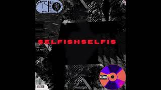 SELFISHSELFISH