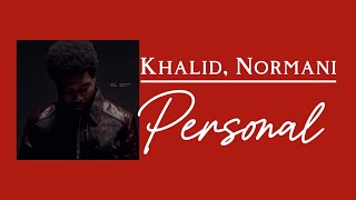 Khalid, Normani - Personal (lyrics)
