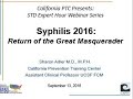 STD Expert Hour - Syphilis: Return of the Great Masquerader