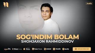 Shohjaxon Rahmiddinov - Sog'indim bolam (audio 2023)