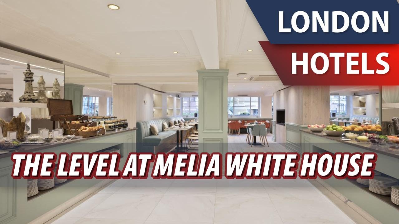 The Level at Melia White House Review Hotel in London, Great Britain