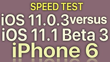 iPhone 6 : iOS 11.0.3 vs iOS 11.1 Beta 3 / Public Beta 3 Speed Test with Benchmark Results