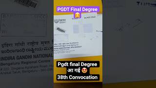 Pgdt Final Degree received 🙌 #pgdtfinaldegree # 38th Convocation #pgdtdegree #pgdtmarksheet #ignou