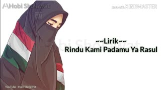 Lirik Rindu Kami Padamu Ya Rasul Cover by Levianas720p