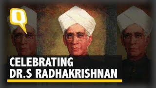 Celebrating Dr S Radhakrishnan: A Teacher Par Excellence - The Quint