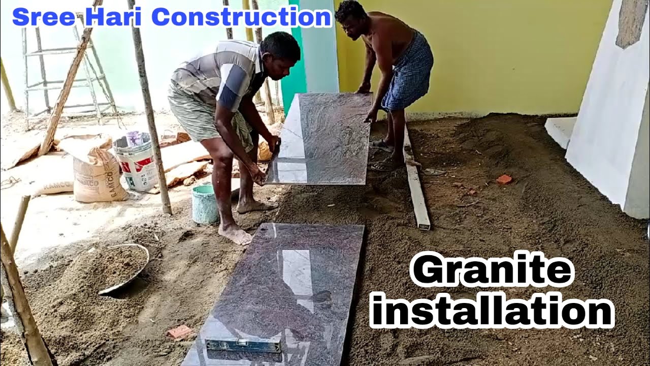 How to install granite Sree Hari Constructions YouTube