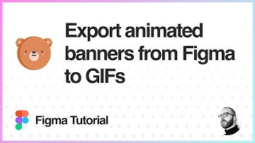Figma Tutorial: Export animated banners from Figma to GIFs