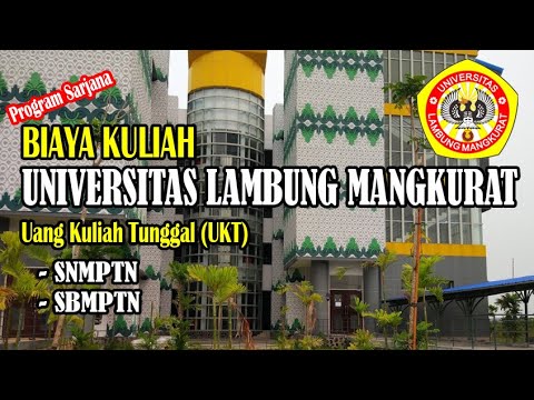 UANG KULIAH TUNGGAL (UKT) PROGRAM SARJANA UNIVERSITAS LAMBUNG MANGKURAT