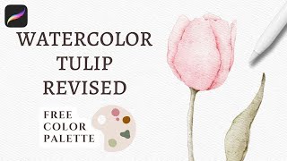 How to Paint a Watercolor Tulip in Procreate (revised) | Realistic Watercolor Floral Tutorial