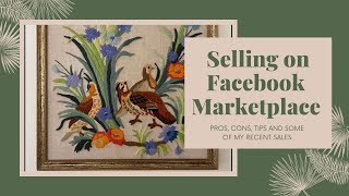 Facebook Marketplace, PROS, CONS, TIPS! And What I’ve Sold Recently For Profit as a Reseller.