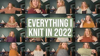 everything i knit in 2022 | kuriaknits