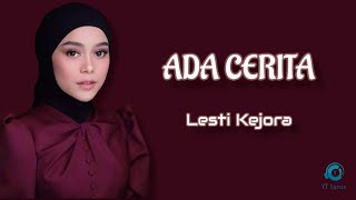 Ada Cerita - Lesti Kejora (Lyric Video)