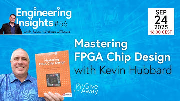 Mastering FPGA Chip Design with Kevin Hubbard — EEI #56