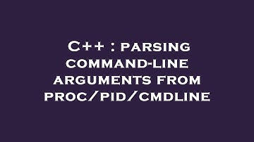 C++ : parsing command-line arguments from proc/pid/cmdline