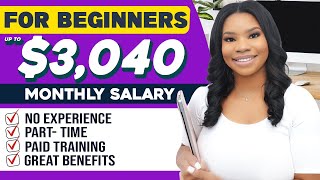 3 Beginner-Friendly Work From Home Jobs That Pay Up to $19/hour - Earn Up to $3040/month!