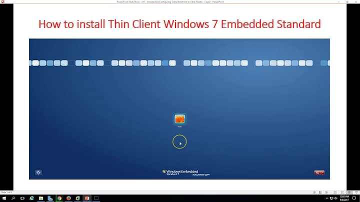 How to install Thin Client Windows 7 Embedded Standard