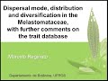 Dispersal mode, distribution and diversification in the Melastomataceae (Dr. Marcelo Reginato)