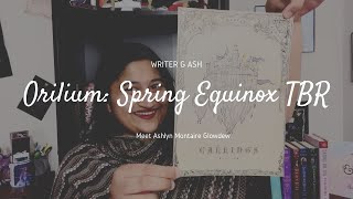 Orilium: Spring Equinox TBR