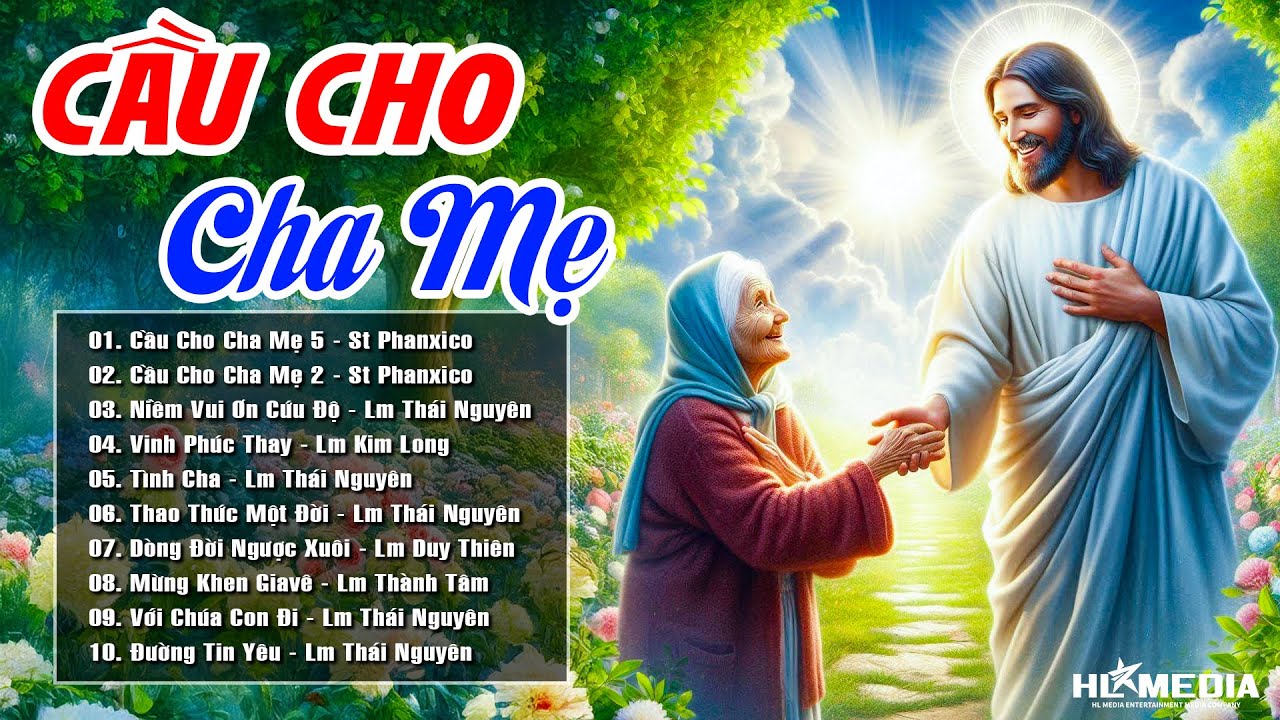 LK Nhạc Thánh Ca CẦU CHO CHA MẸ Tuyển Chọn Đặc Biệt Nhất | Nghe Nguyện Cầu Bình An Cho Gia Đình