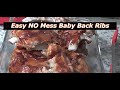 Easy NO Mess Baby Back Ribs Recipe