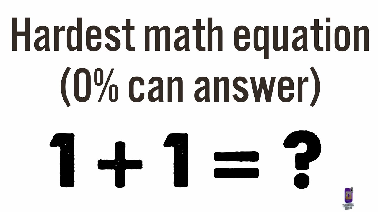 the hardest math problem to solve