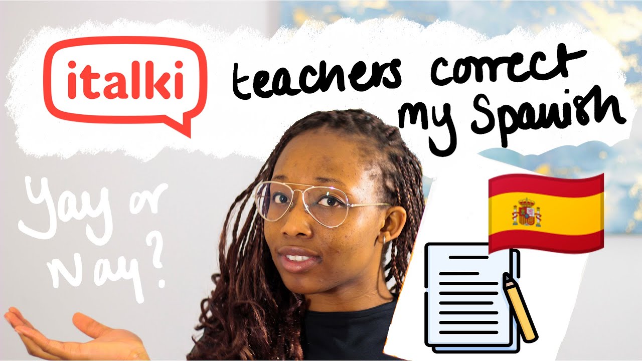 iTalki Spanish Teachers Correct my Spanish Writing What can you learn