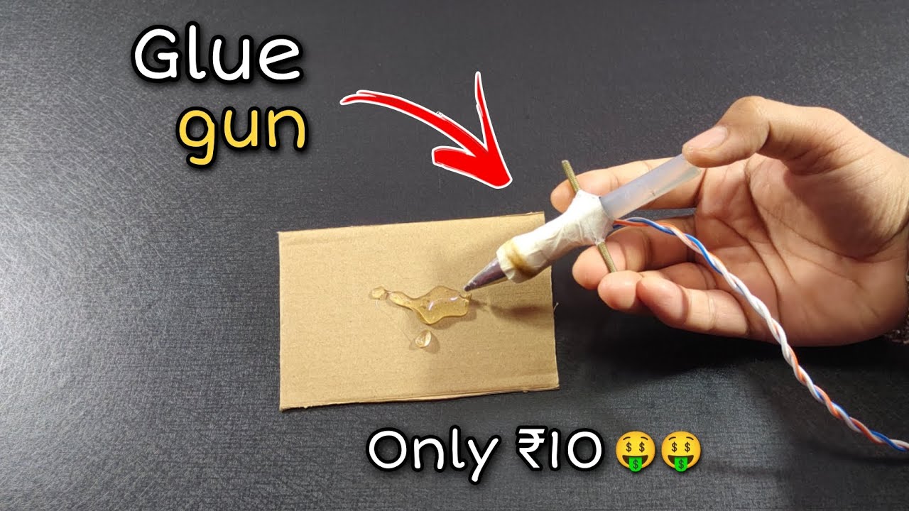 How To Make Glue Gun ₹10 ma Glue Gun Glue Gun kaise banaye YouTube