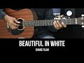 Beautiful in white  shane filan  easy guitar tutorial with chords  lyrics