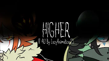 Higher ( IT AU )