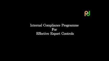 Internal Compliance Programme for Effective Export Controls
