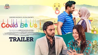 Could Be Us ! | Trailer | Parsa Evana | Sabbir Arnob | Shashwta Datta | Zerbini | Emon | Munna