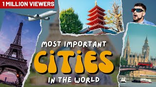 10 Most Important Cities in the World