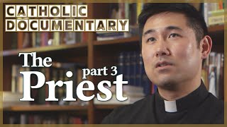 CATHOLIC DOCUMENTARY│ THE PRIEST PART3 │ The Fragrance Of Christ