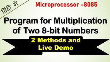 8085 program for the multiplication of two 8-bit numbers