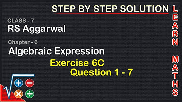Algebraic Expression |Class 7 Exercise 6C Question 1 - 7 | RS Aggarwal | Learn Maths