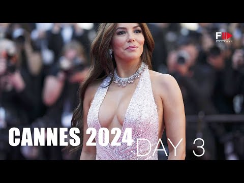 FESTIVAL DE CANNES 2024 | DAY 3 Celebrity Style - Fashion Channel