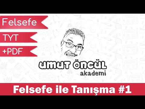 Felsefe | TYT ve AYT | Felsefe ile Tanışma #1 | +PDF